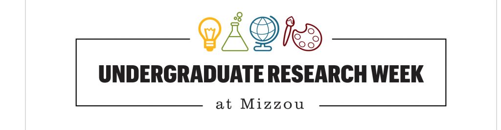 Undergraduate Research Week @ Mizou